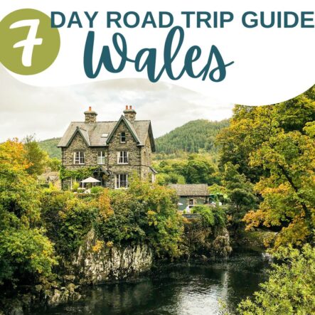 The Ultimate 7 Day Guide to Road Tripping Through Wales