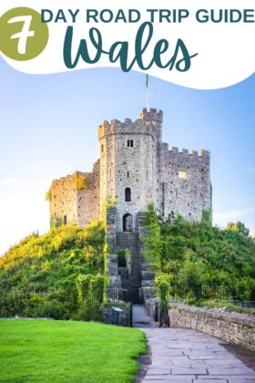 7 day wales road trip guide and sample itinerary