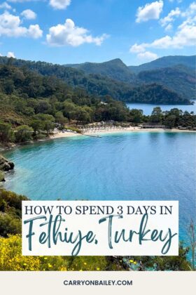 fethiye turkey 3 day itinerary and guide