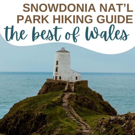 The Best Hikes in Snowdonia National Park, Wales